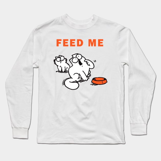 Feed Me Simons Cat Funny, For Men Simons Cat Feed Me Long Sleeve T-Shirt by devanpm